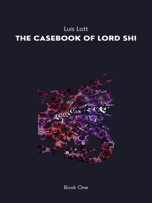 cover image of The Casebook of Lord Shi